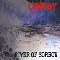 Convoy (USA) : River of Sorrow